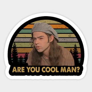 Retro Dazed Are You Cool Man 80s 90s Sticker